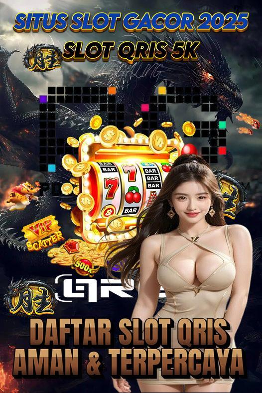 Situs Depo 5k Qris Terbaik & Terpercaya